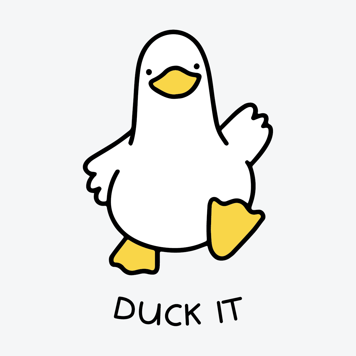 Duck It