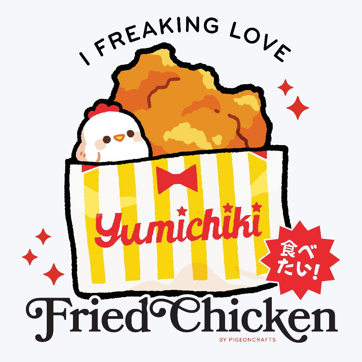 I Love Fried Chicken