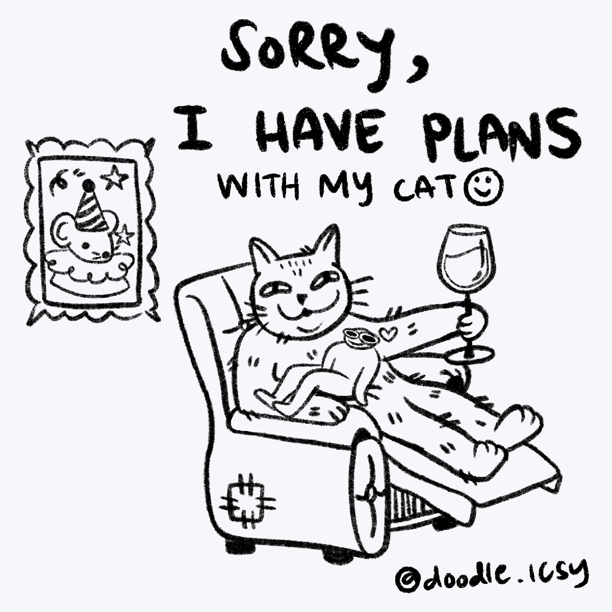 Sorry I Have Plans