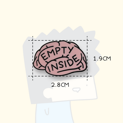 Empty Inside Pin