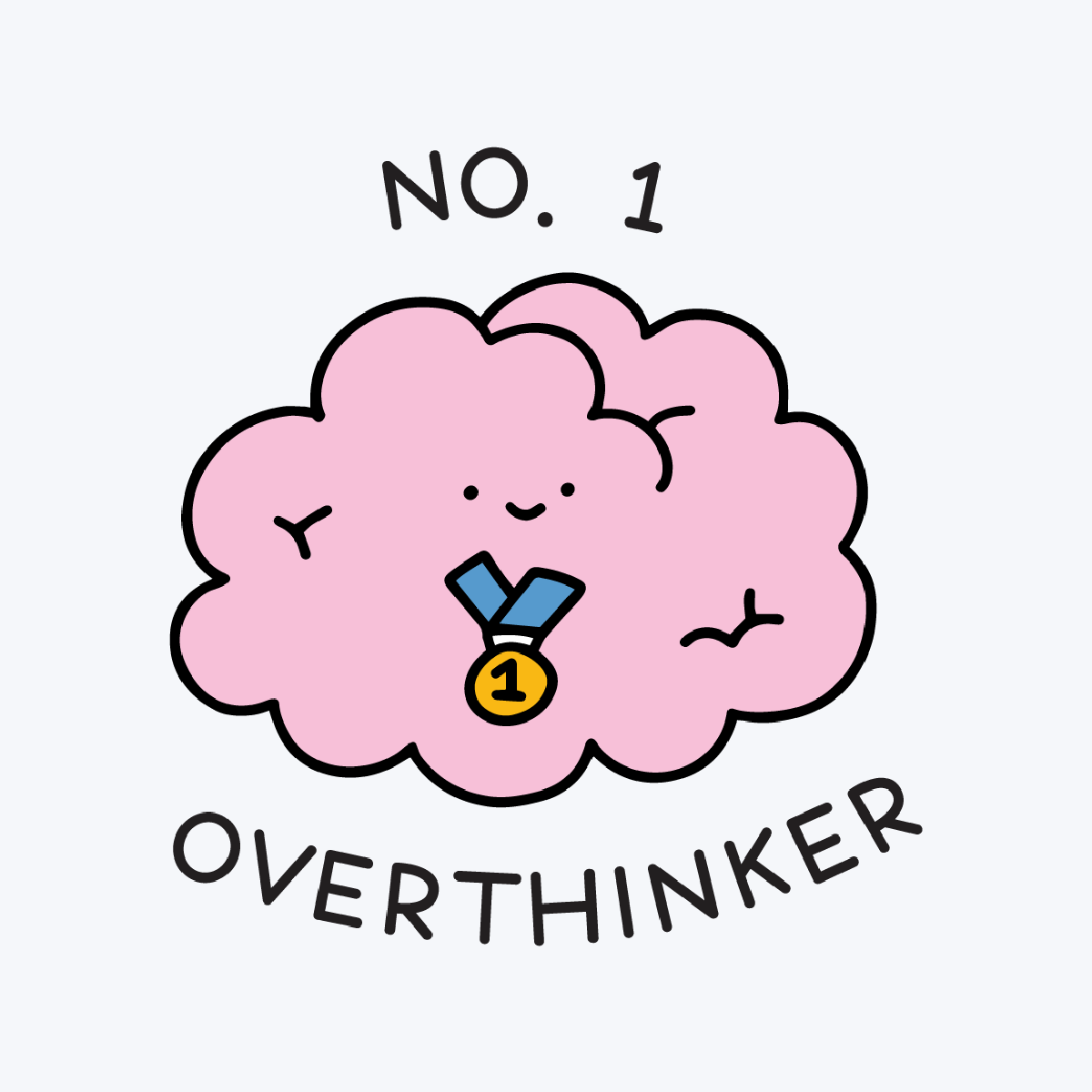 No1 Overthinker